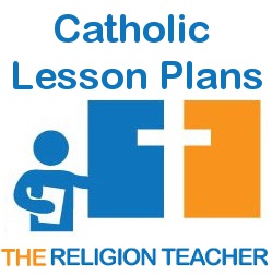 The Religion Teacher catholic-lesson-plans