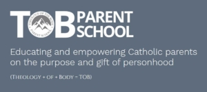 Theology of the Body Parent School